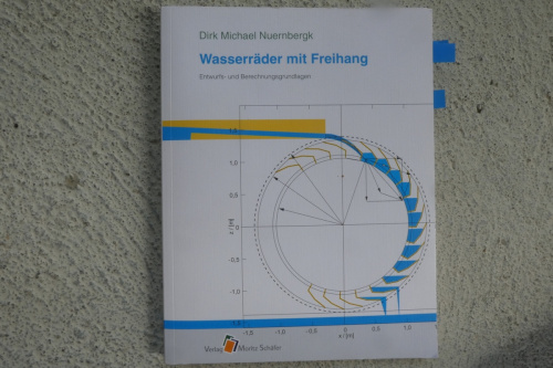 Wasserräder mit Freihang. Entwurfs- und Berechnungsgrundlagen