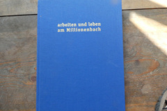 arbeiten und leben am Millionenbach