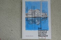Der Industrielehrpfad Zürcher Oberland